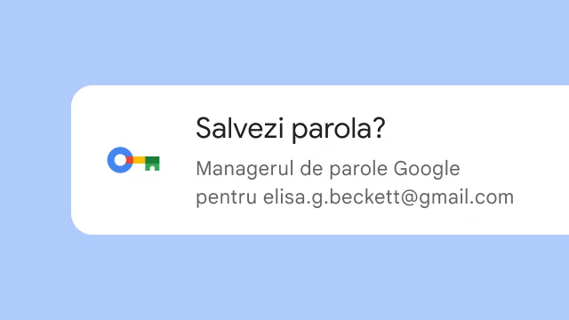 O solicitare întreabă utilizatorul dacă dorește să salveze parola în Managerul de parole Google.